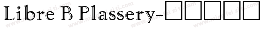Libre B Plassery字体转换